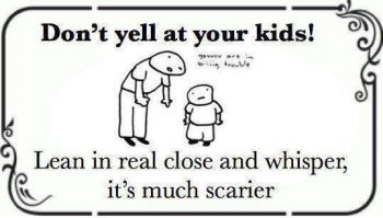 do not yell at your kids 350x199.jpg