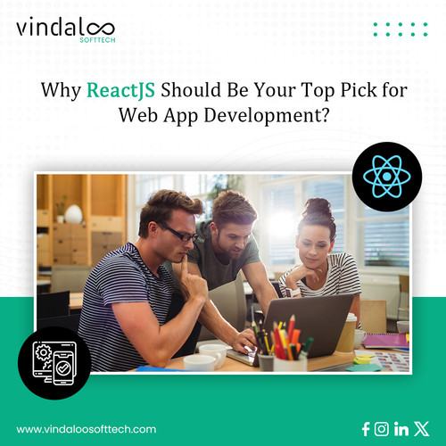 Why ReactJS Should Be Your Top Pick for Web App Development.jpg