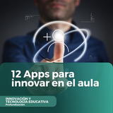 12 Apps para innovar en el aula