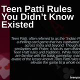 Teen Patti Rules You Didn’t Know Existed