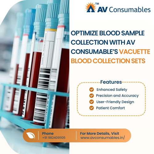 Optimize Blood Sample Collection with AV Consumable’s Vacuette Blood Collection Sets.jpg