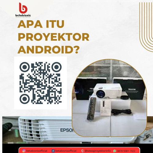 Apa itu proyektor android.jpg