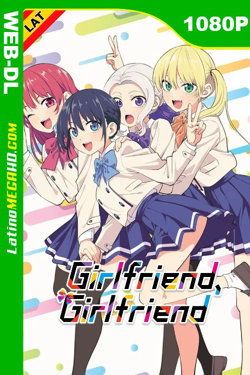 Girlfriend, Girlfriend (Serie) Temporada 1 (2021) Latino HD CR WEB-DL 1080P