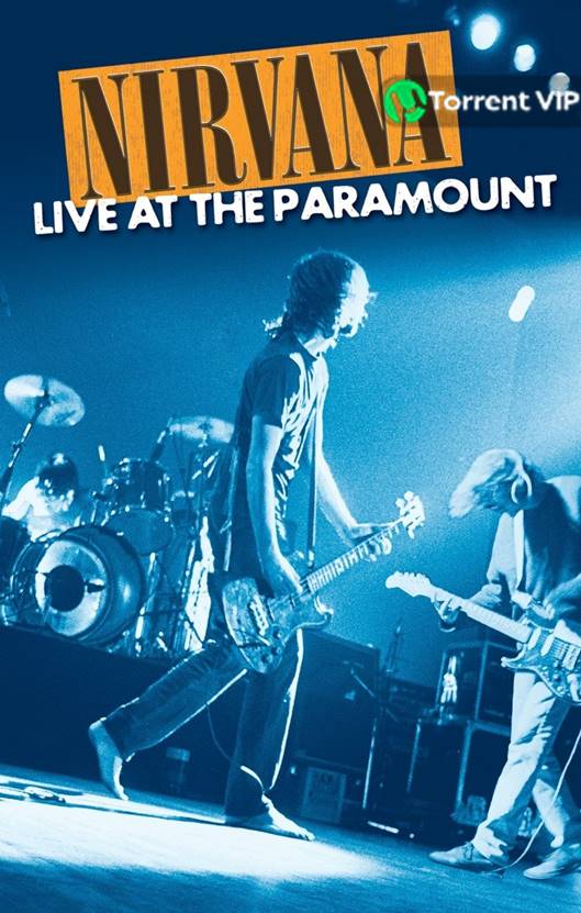 NIRVANA LIVE AT THE PARAMOUNT 2011 DVD9 R1 NTSC VO [OFICIAL]