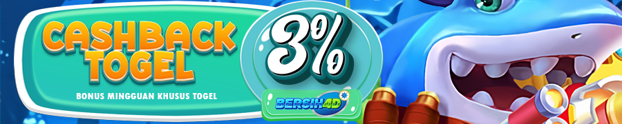 BERSIH4D Bonus Cashback Mingguan 3% (khusus togel)