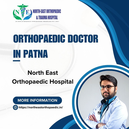 Best Orthopaedic Doctor in Patna: North East Orthopaedic Hospital.jpg