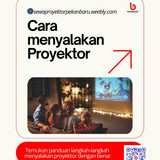 Cara menyalakan Proyektor