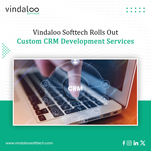 Vindaloo Softtech Rolls Out Custom CRM Development Services.jpg