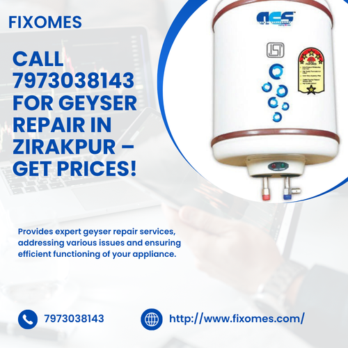 Call 7973038143 for Geyser Repair in Zirakpur – Get Prices!.png