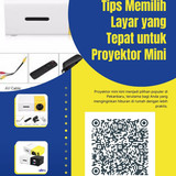 Tips Memilih Layar yang Tepat untuk Proyektor Mini