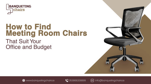 How to Find Meeting Room Chairs That Suit Your Office and Budget.jpg