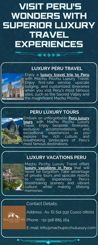 Take Advantage of Exclusive Luxury Tours to See the Best of Peru.jpg