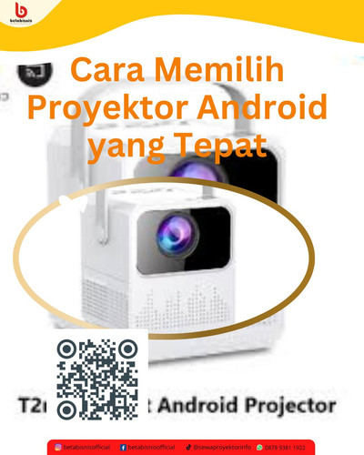 Cara Memilih Proyektor Android yang Tepat (2).jpg