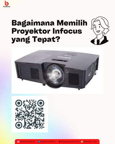 Bagaimana Memilih Proyektor Infocus yang Tepat.jpg