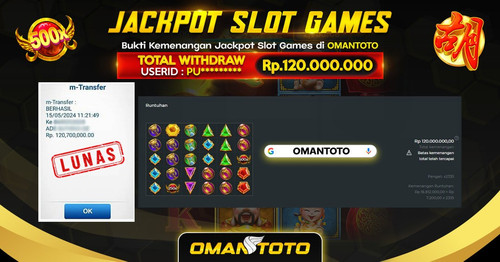 OMANTOTO JACKPOT SLOT GAMES Rp. 120.000.000,-
