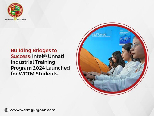Intel® Unnati Industrial Training Program 2024 Launched for WCTM Students.jpg