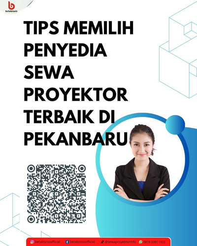 Tips Memilih Penyedia Sewa Proyektor Terbaik di Pekanbaru.jpg