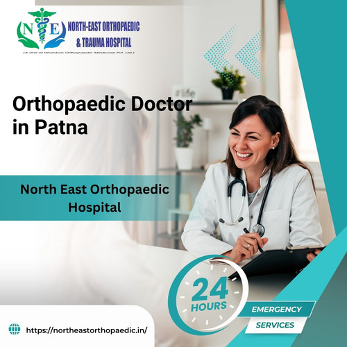 Best Orthopaedic Doctor in Patna: North East Orthopaedic Hospital.jpg