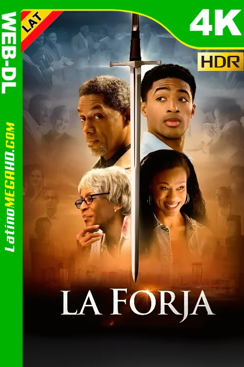 La Forja (2024) Latino UltraHD HDR10+ WEB-DL 2160P