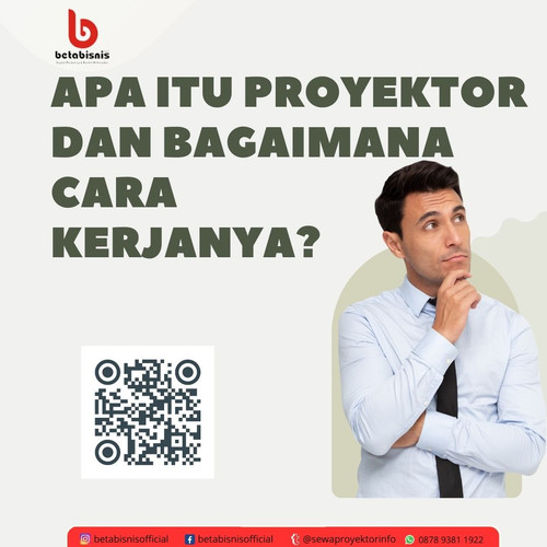 apa itu proyektor dan bagaimana cara kerjannya.jpg