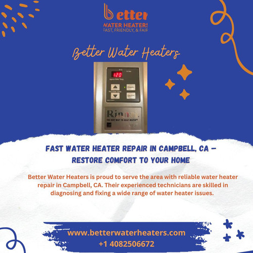 Fast Water Heater Repair in Campbell, CA – Restore Comfort to Your Home.jpg