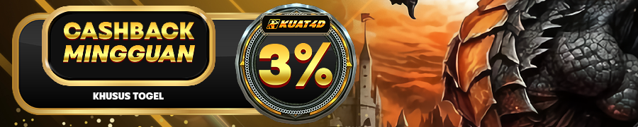 KUAT4D Bonus Cashback Mingguan 3% (khusus togel)