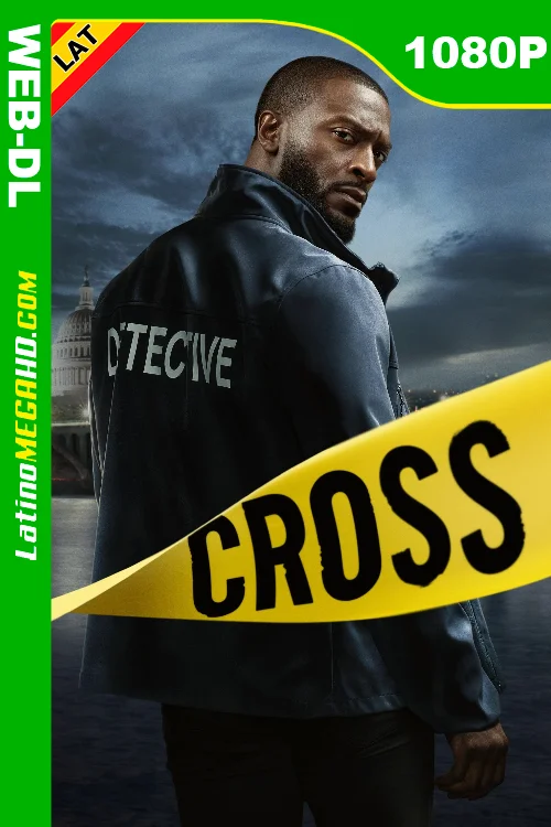 Detective Alex Cross (Serie) Temporada 1 (2024) Latino HD AMZN WEB-DL 1080P