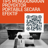 Tips Menggunakan Proyektor Portable Secara Efektif