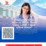 Infocus IN112 vs Infocus IN114 Mana yang Lebih Tepat untuk Anda