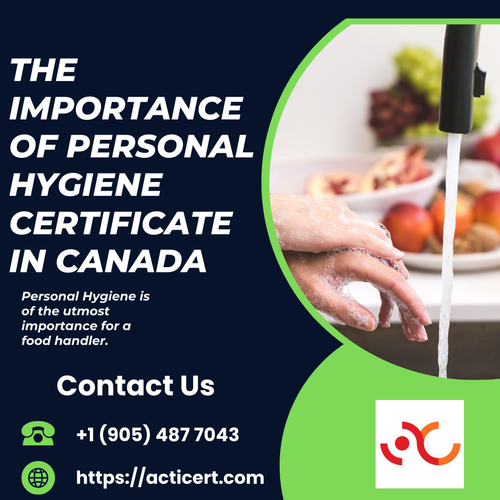 The Importance of Personal Hygiene Certificate In Canada.png
