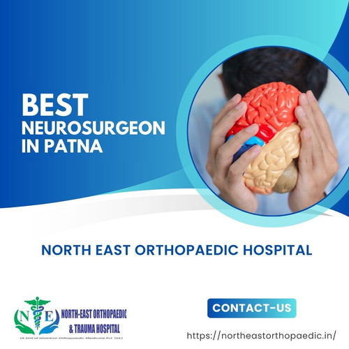 Best Neurosurgeon in Patna: North East Orthopaedic Hospital.jpg