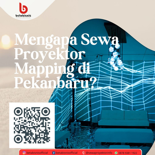 Mengapa Sewa Proyektor Mapping di Pekanbaru.jpg