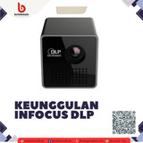 Keunggulan Infocus DLP