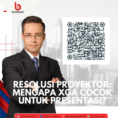 Resolusi Proyektor Mengapa XGA Cocok untuk Presentasi.jpg