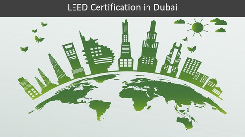 LEED Certification in Dubai.jpg