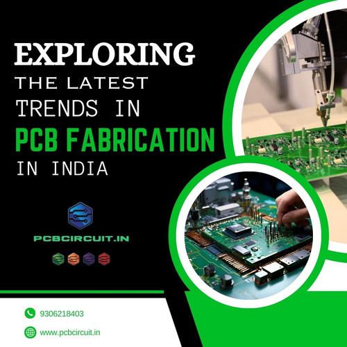 Exploring the Latest Trends in PCB Fabrication in India.jpg
