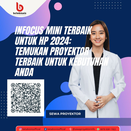 Infocus Mini Terbaik untuk HP 2024 Temukan Proyektor Terbaik untuk Kebutuhan Anda.jpg