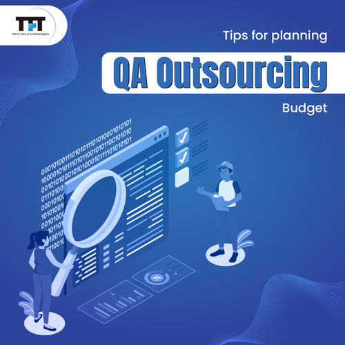 Tips for Planning QA Outsourcing Budget.jpg