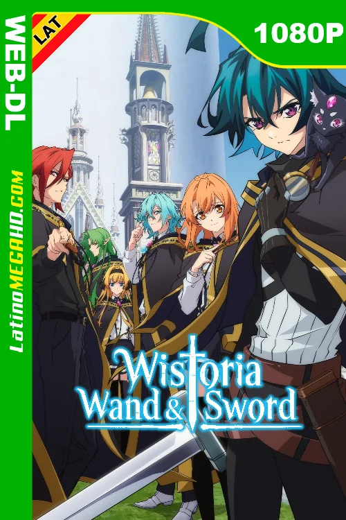 Wistoria: Wand and Sword (Serie) Temporada 1 (2024) Latino HD CR WEB-DL 1080P