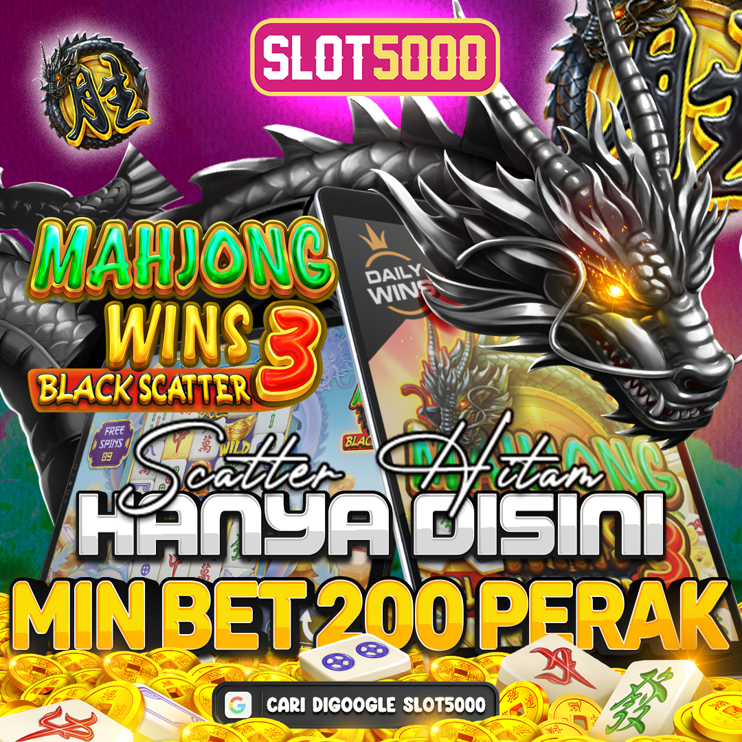 SLOT5000 : Situs Slot Gacor Scatter Hitam Mahjong Wins 3 Terbaru!