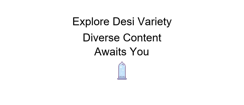 Desi Porn Telegram Channel Join for Exclusive Indian Adult Content – Enfoca2