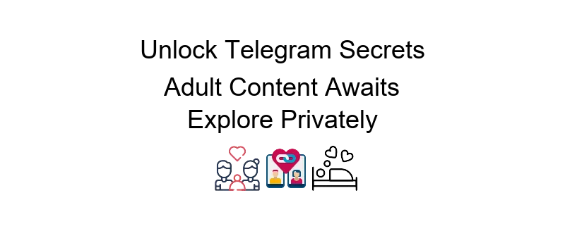 Telegram sex link guide to accessing adult content responsibly and safely online