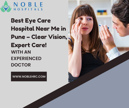 Best Eye Care Hospital Near Me in Pune – Clear Vision, Expert Care!.jpg
