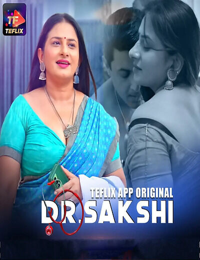 Dr. Sakshi Part 1 TeFlix Ep1-2 Hot Series Download