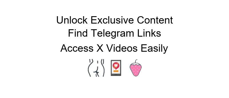 X videos Telegram link guide for accessing exclusive content on the platform