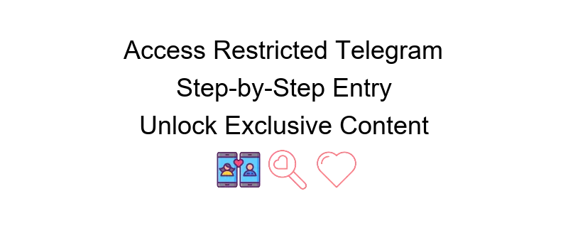 Best Telegram porn channels guide to accessing adult content safely and discreetly
