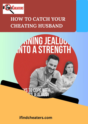How to catch your cheating husband.jpg