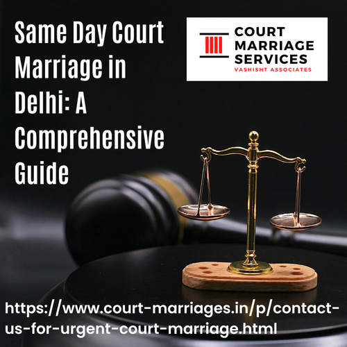 Same Day Court Marriage in Delhi A Comprehensive Guide.png