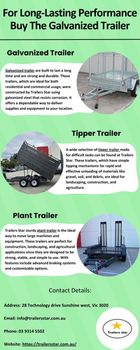 For Long-Lasting Performance Buy The Galvanized Trailer.jpg