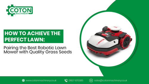 Pairing the Best Robotic Lawn Mower with Quality Grass Seeds.jpg